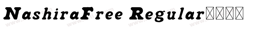 NashiraFree Regular字体转换